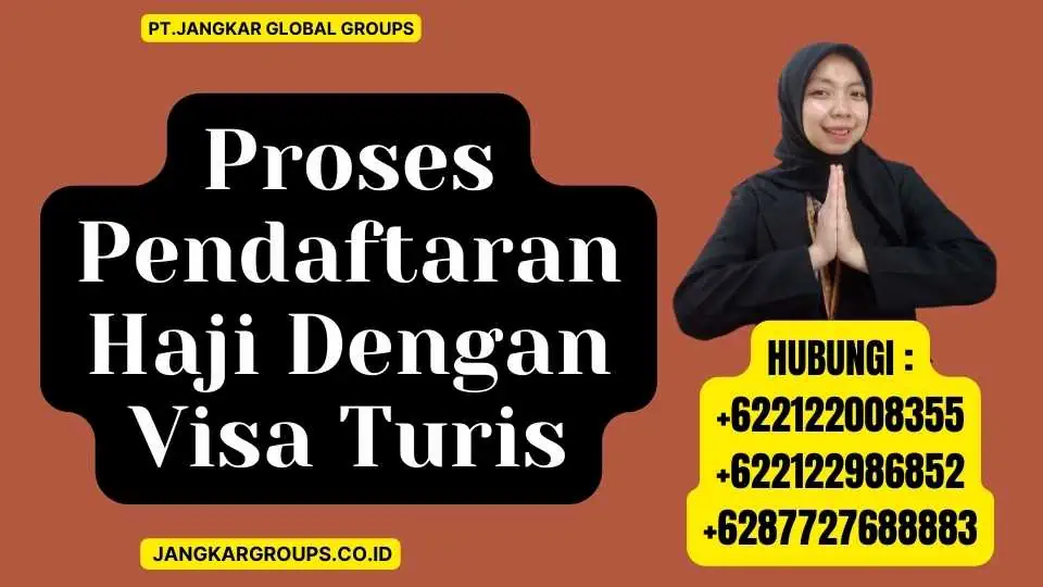 Proses Pendaftaran Haji Dengan Visa Turis