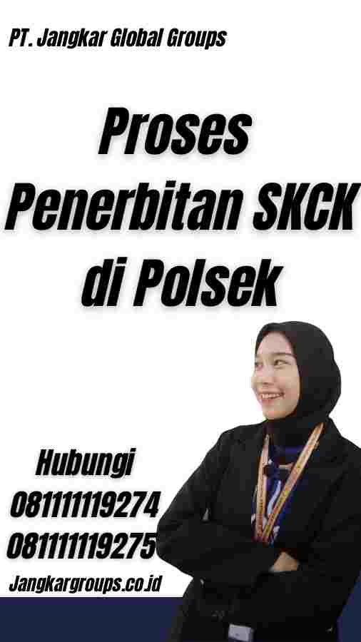 Proses Penerbitan SKCK di Polsek