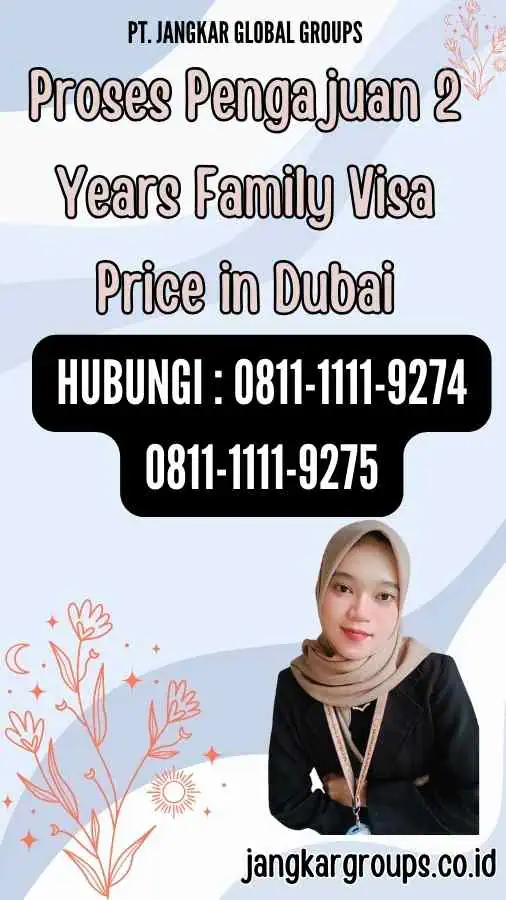 Proses Pengajuan 2 Years Family Visa Price in Dubai