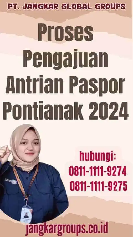 Proses Pengajuan Antrian Paspor Pontianak 2024