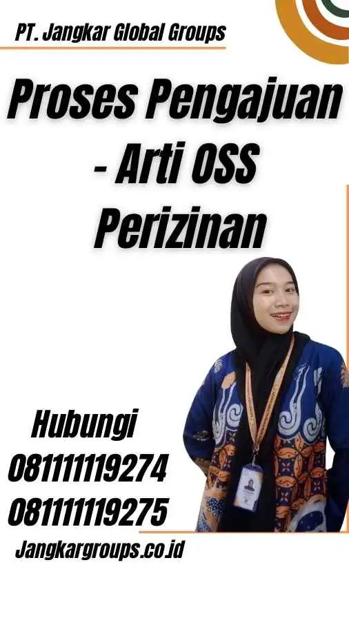 Proses Pengajuan - Arti OSS Perizinan