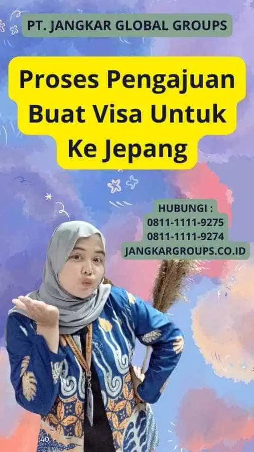 Proses Pengajuan Buat Visa Untuk Ke Jepang