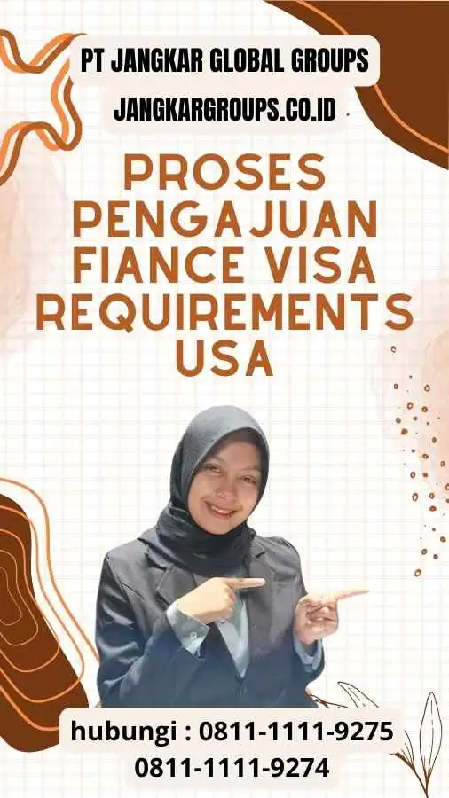 Proses Pengajuan Fiance Visa Requirements USA