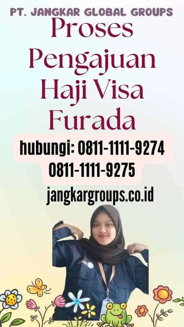 Proses Pengajuan Haji Visa Furada