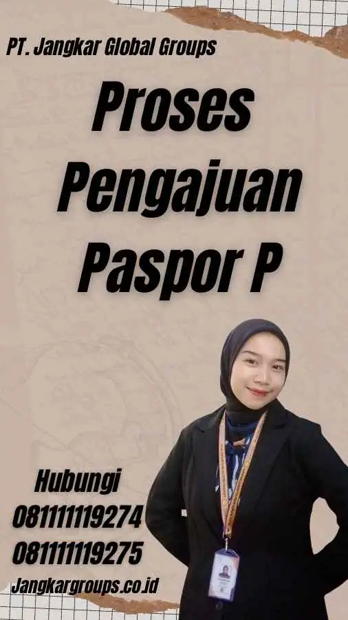 Proses Pengajuan Paspor P