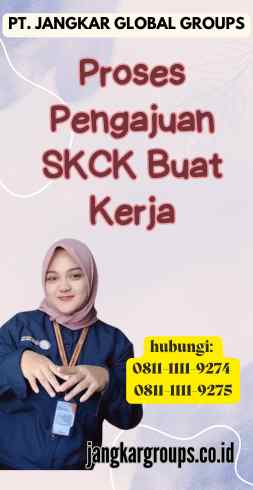 Proses Pengajuan SKCK Buat Kerja