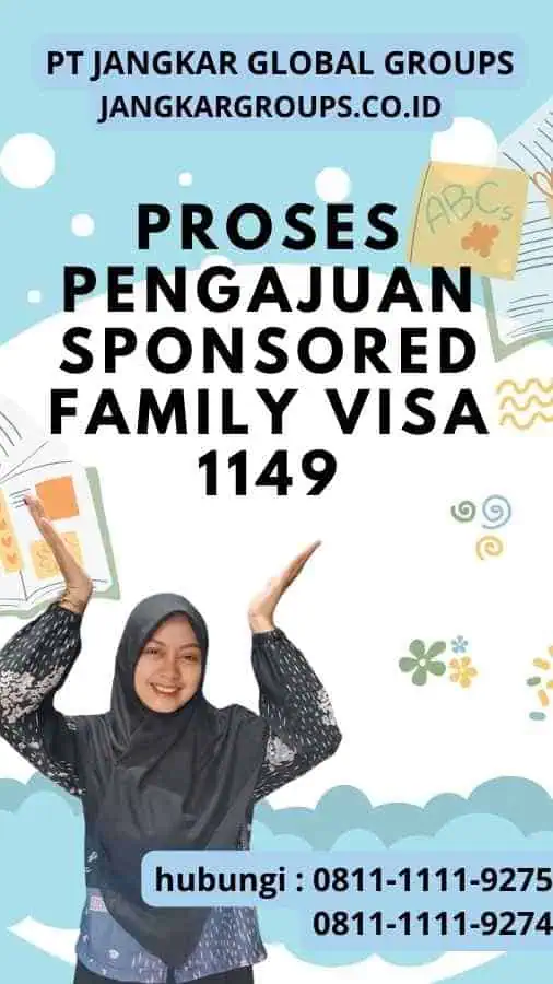 Proses Pengajuan Sponsored Family Visa 1149