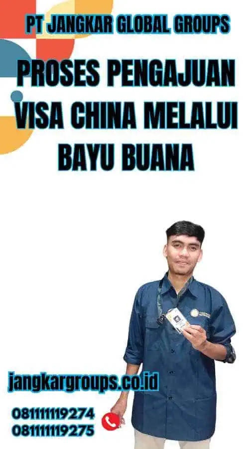 Proses Pengajuan Visa China Melalui Bayu Buana