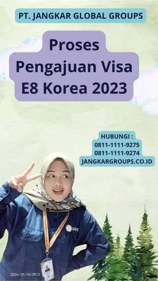 Proses Pengajuan Visa E8 Korea 2023