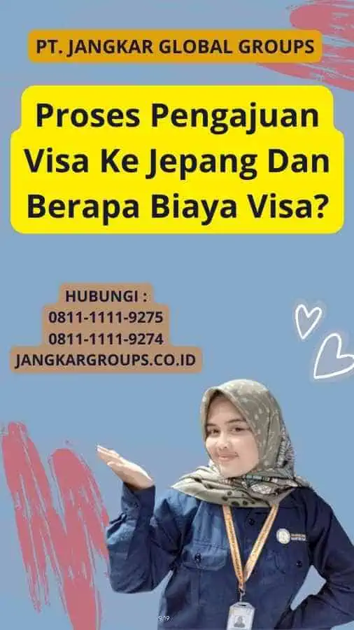 Proses Pengajuan Visa Ke Jepang Dan Berapa Biaya Visa?