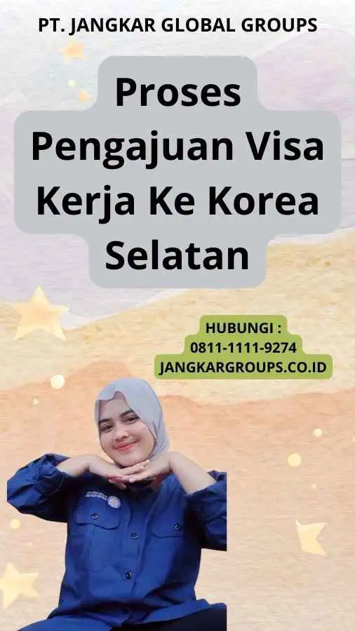 Proses Pengajuan Visa Kerja Ke Korea Selatan