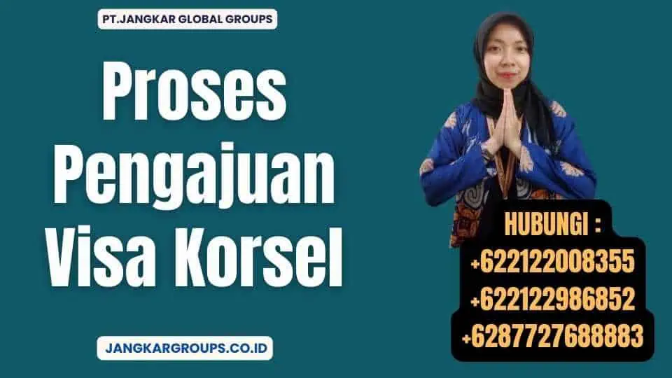 Proses Pengajuan Visa Korsel