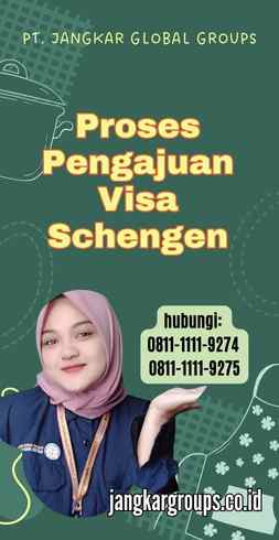 Proses Pengajuan Visa Schengen