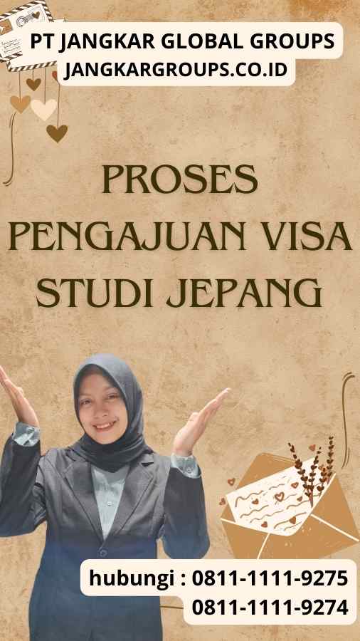 Proses Pengajuan Visa Studi Jepang