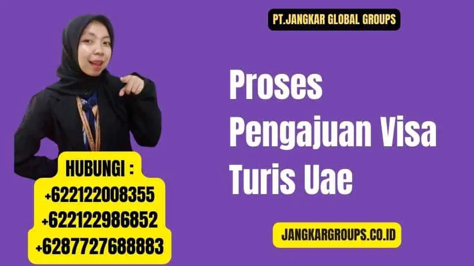 Proses Pengajuan Visa Turis Uae