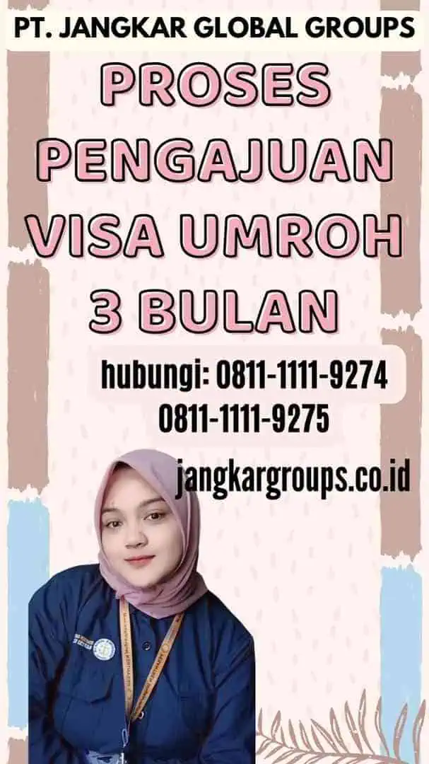 Proses Pengajuan Visa Umroh 3 Bulan