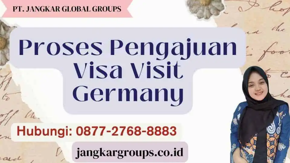 Proses Pengajuan Visa Visit Germany