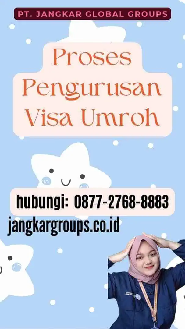 Proses Pengurusan Visa Umroh