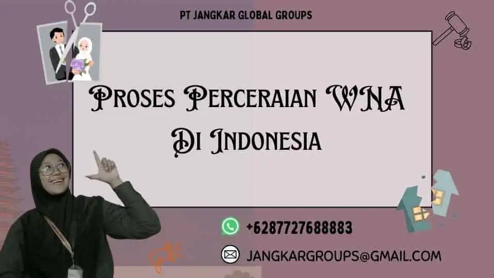 Proses Perceraian WNA Di Indonesia