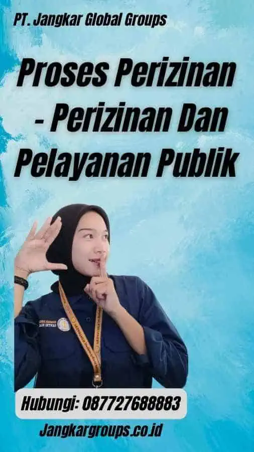 Proses Perizinan - Perizinan Dan Pelayanan Publik