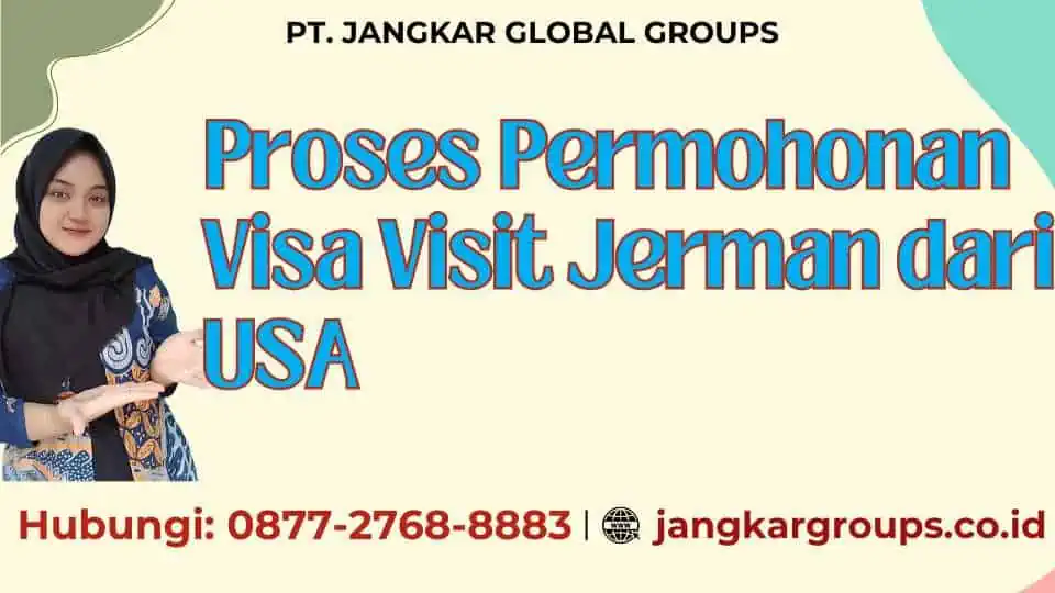 Proses Permohonan Visa Visit Jerman dari USA