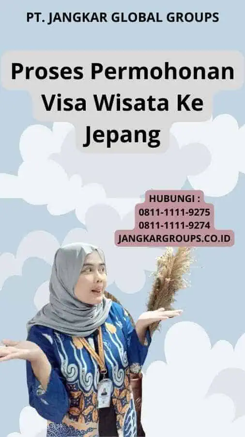 Proses Permohonan Visa Wisata Ke Jepang