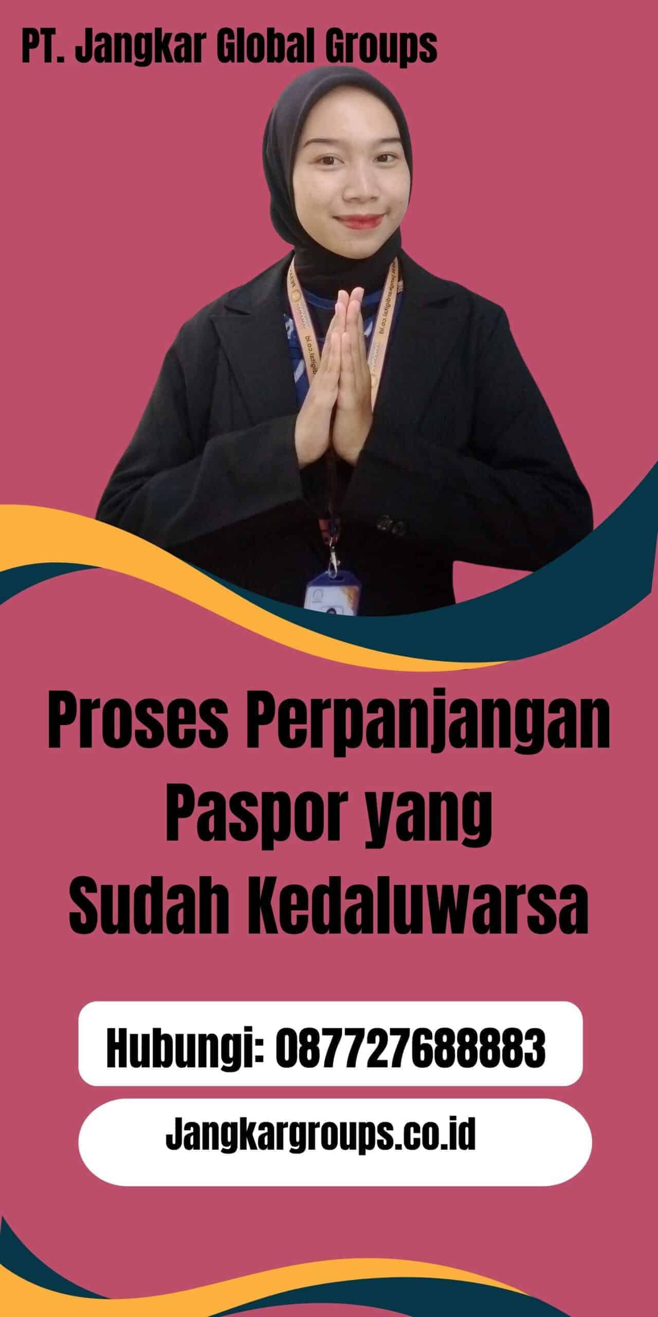 Proses Perpanjangan Paspor yang Sudah Kedaluwarsa