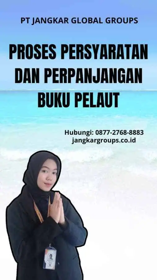 Proses Persyaratan Dan Perpanjangan Buku Pelaut