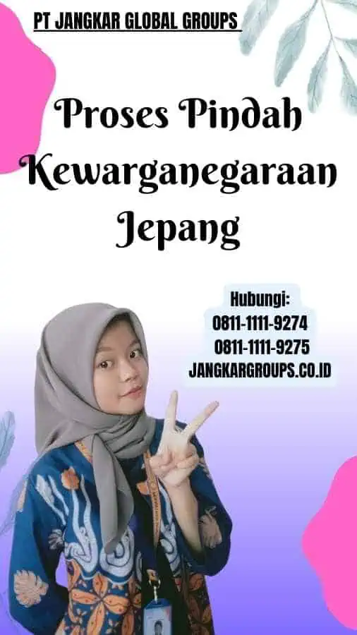 Proses Pindah Kewarganegaraan Jepang