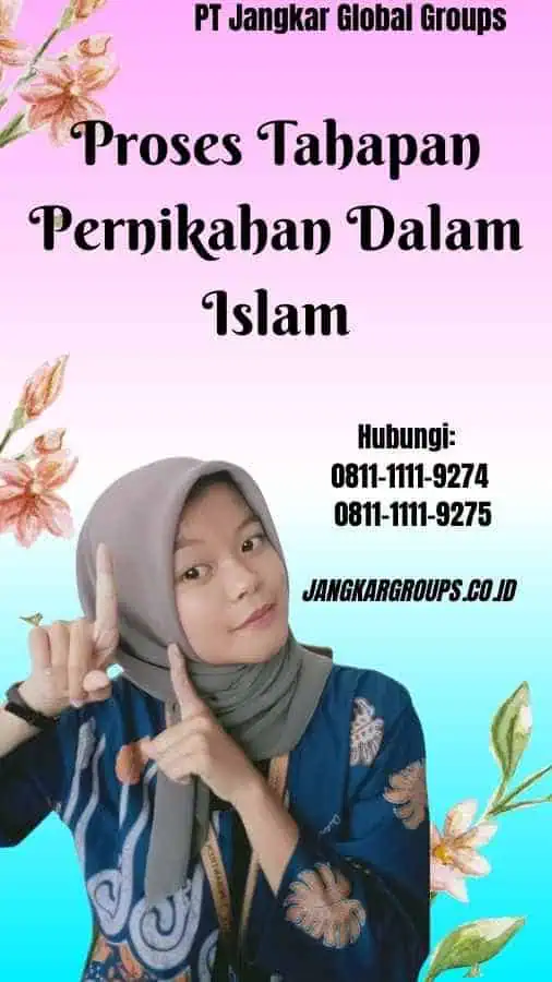 Proses Tahapan Pernikahan Dalam Islam