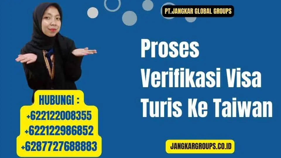 Proses Verifikasi Visa Turis Ke Taiwan