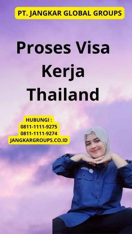 Proses Visa Kerja Thailand