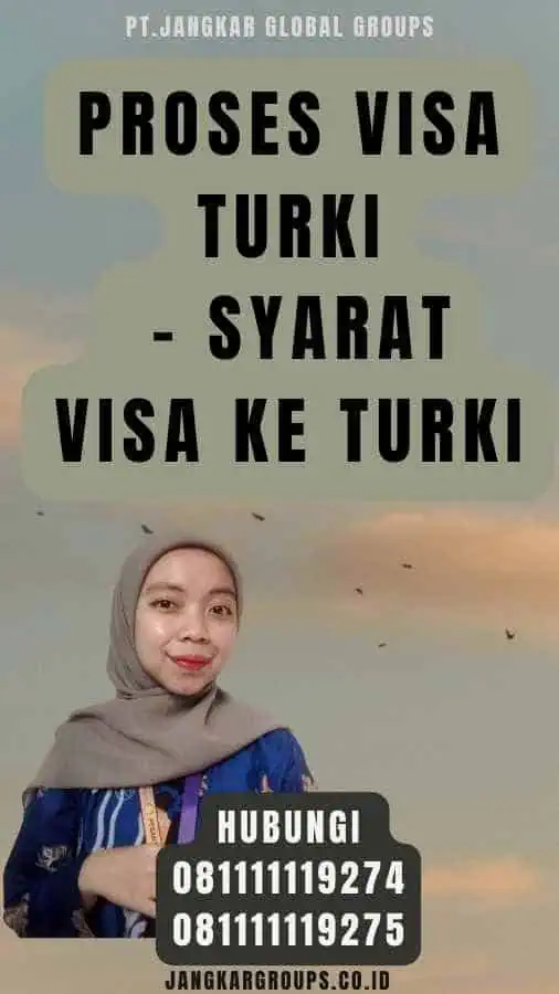 Proses Visa Turki - Syarat Visa Ke Turki