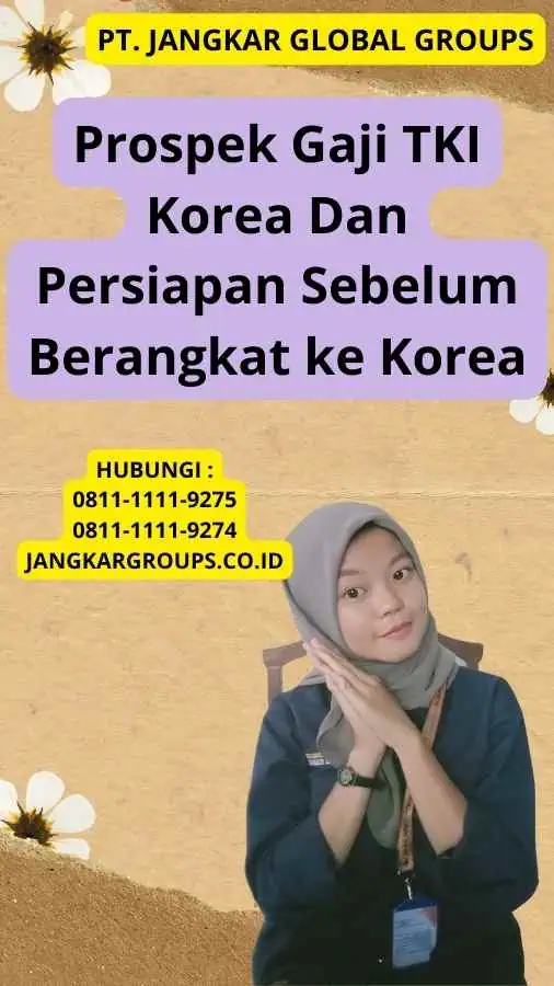 Prospek Gaji TKI Korea Dan Persiapan Sebelum Berangkat ke Korea