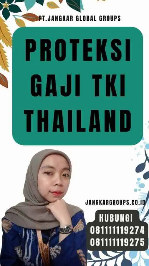 Proteksi Gaji TKI Thailand