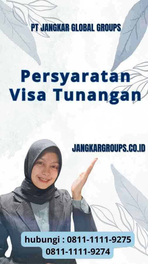 Prsyaratan persyaratan Visa Tunangan