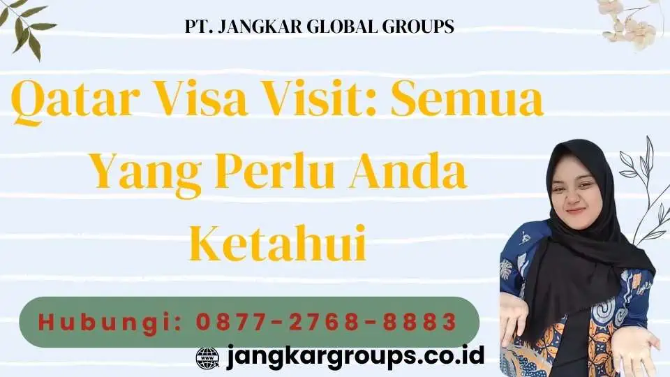 Qatar Visa Visit Semua Yang Perlu Anda Ketahui