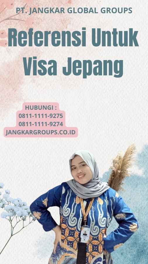 Referensi Untuk Visa Jepang