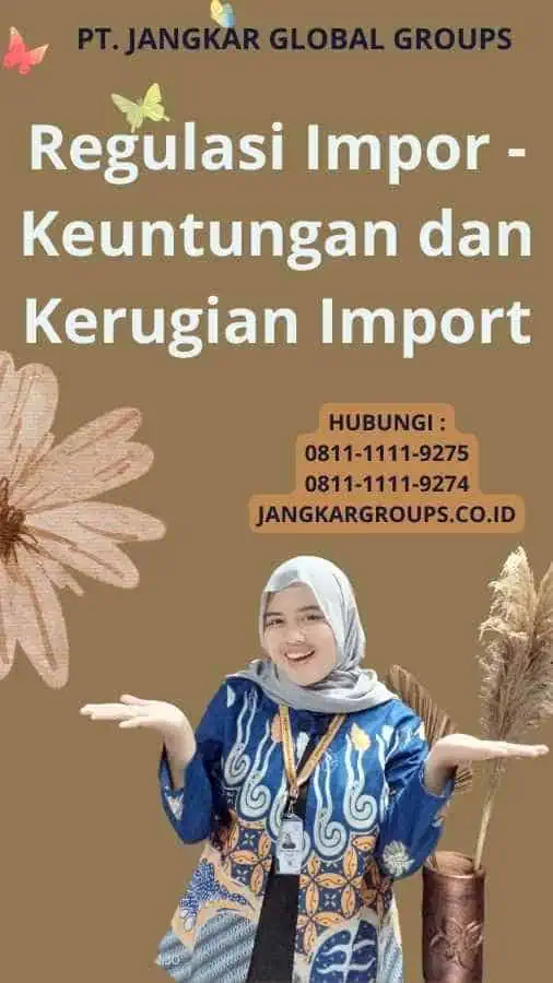 Regulasi Impor - Keuntungan dan Kerugian Import