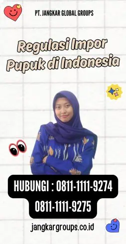 Regulasi Impor Pupuk di Indonesia