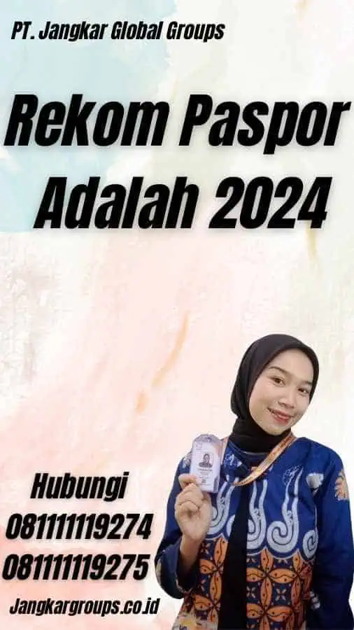 Rekom Paspor Adalah 2024