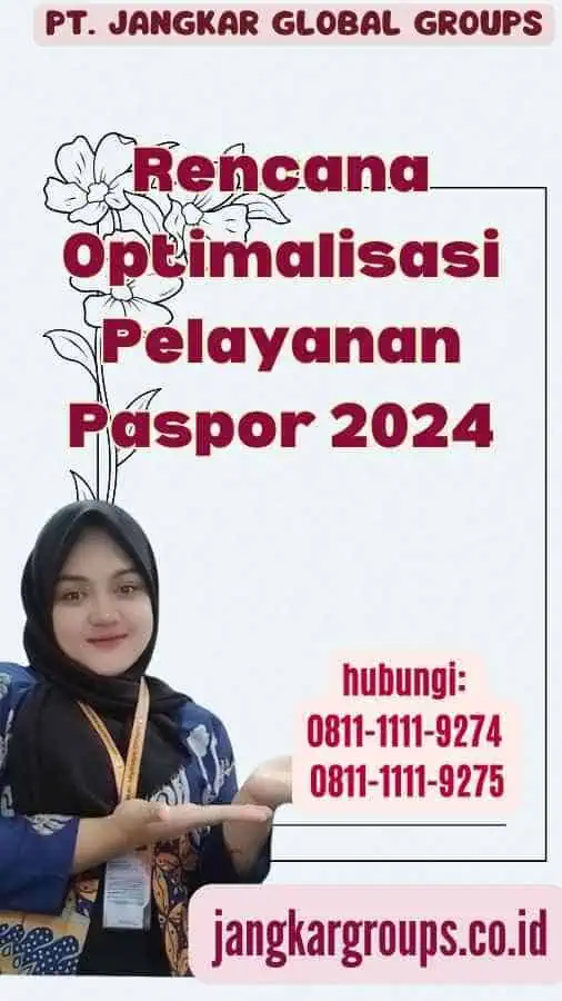 Rencana Optimalisasi Pelayanan Paspor 2024