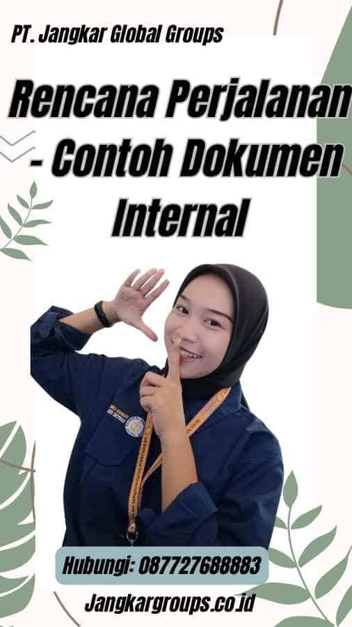 Rencana Perjalanan - Contoh Dokumen Internal