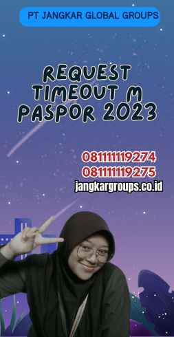 Request Timeout M Paspor 2023