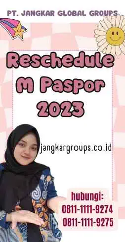 Reschedule M Paspor 2023