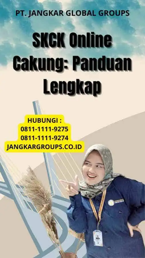 SKCK Online Cakung: Panduan Lengkap