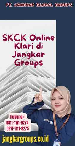 SKCK Online Klari di Jangkar Groups