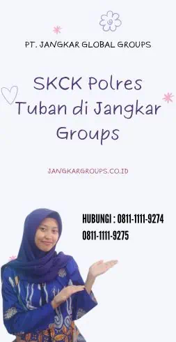 SKCK Polres Tuban di Jangkar Groups