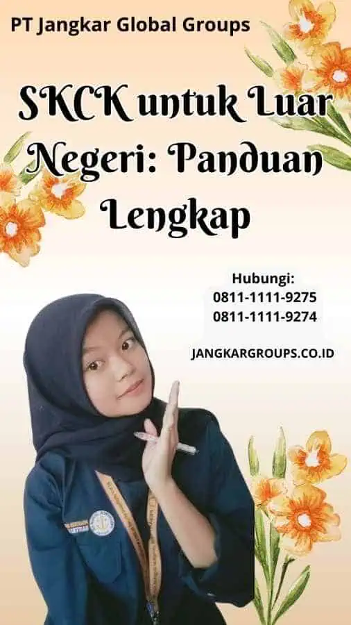 SKCK untuk Luar Negeri Panduan Lengkap