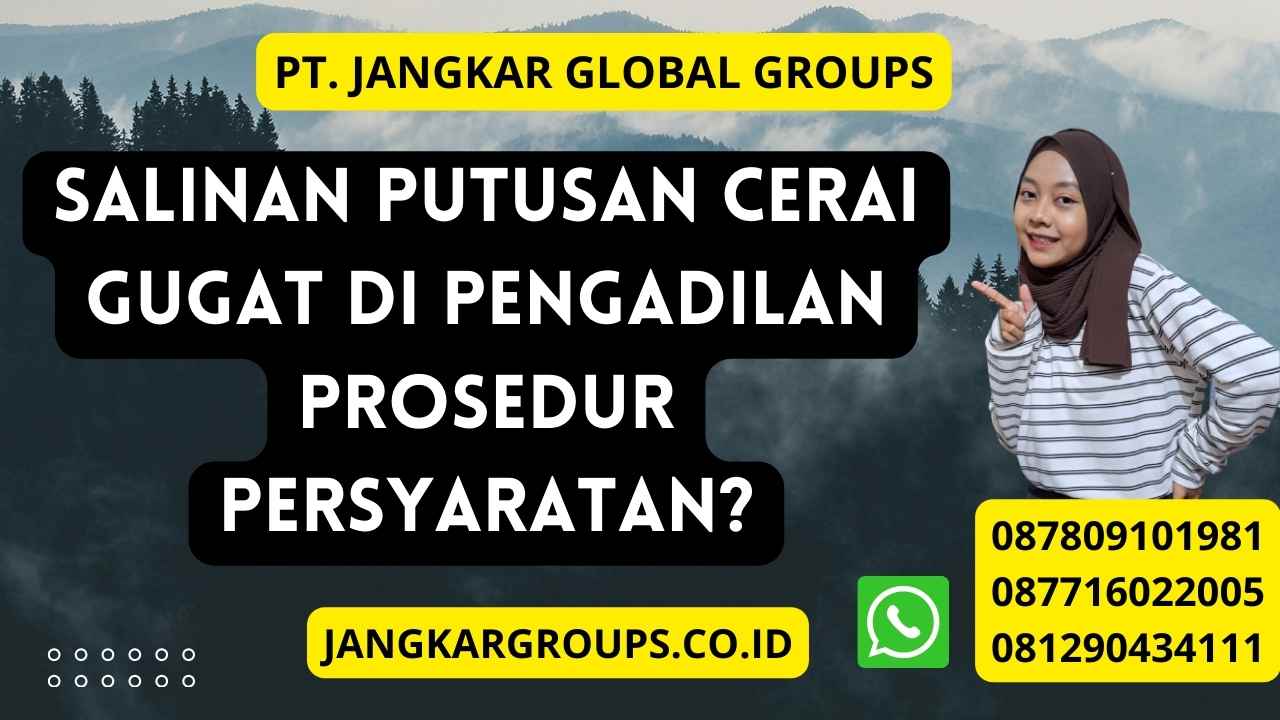 Salinan Putusan Cerai Gugat Di Pengadilan Prosedur Persyaratan?